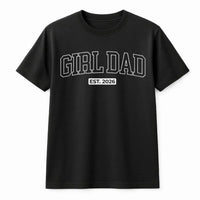 Girl Dad T-Shirt | Established 2026 Varsity Lettering | 100% Cotton Premium Tee | Unique New Dad Gift and Baby Announcement Outfit
