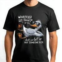 Whatever Life Throws At You Duck T-Shirt | Funny Sarcastic Graphic Tee | 100% Cotton Premium Quality | Gift for Coworkers and Friends